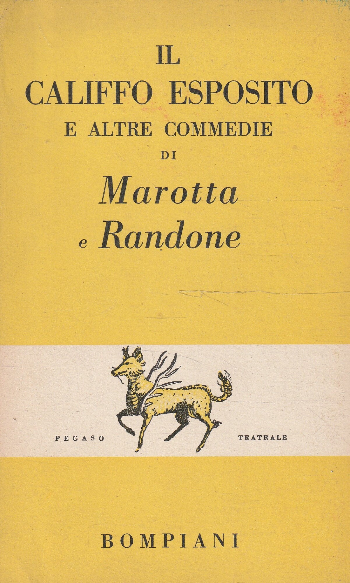 Il califfo esposito e altre commedie di Marotta e Randone