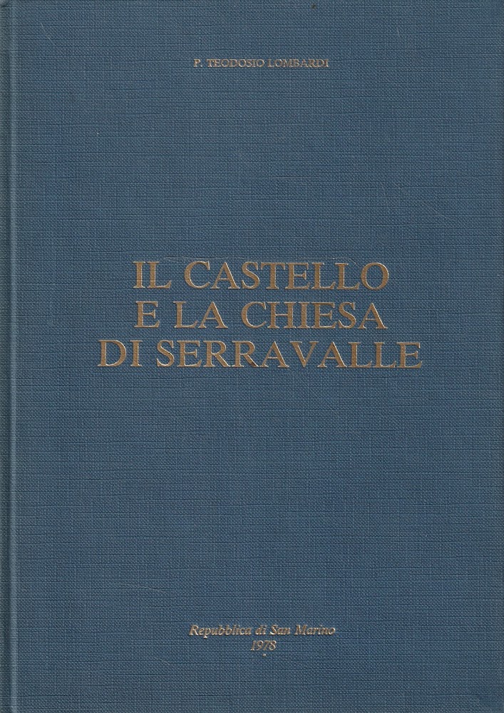 Il castello e la chiesa di Serravalle