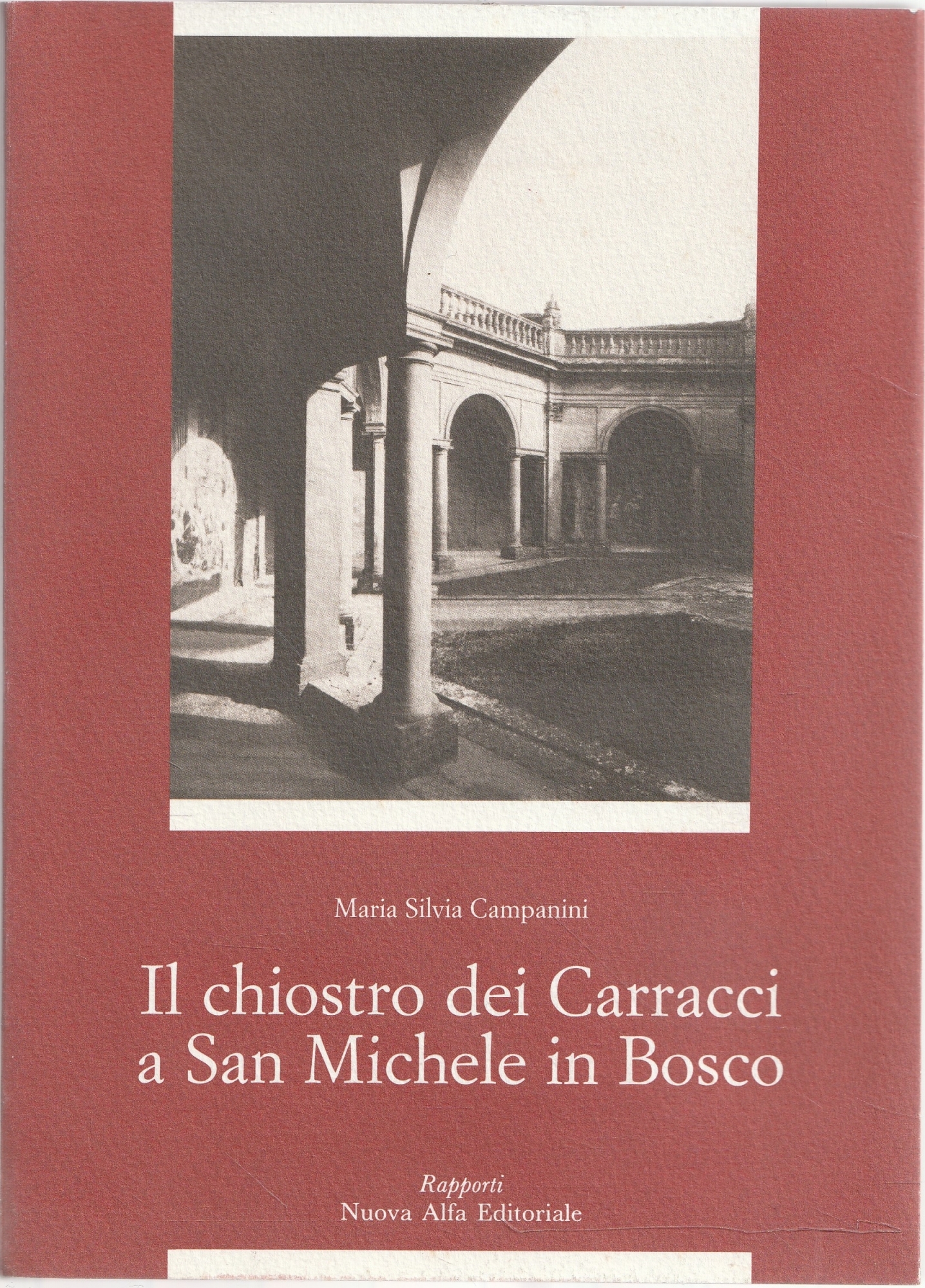 Il chiostro dei Carracci a San Michele in Bosco