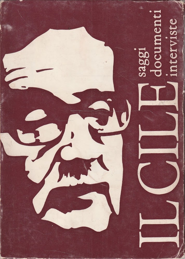 Il Cile. Saggi documenti interviste