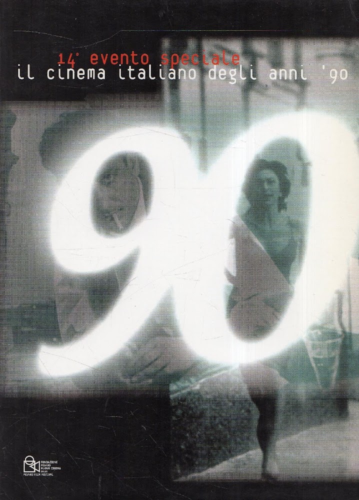 Il cinema italiano degli anni ' 90