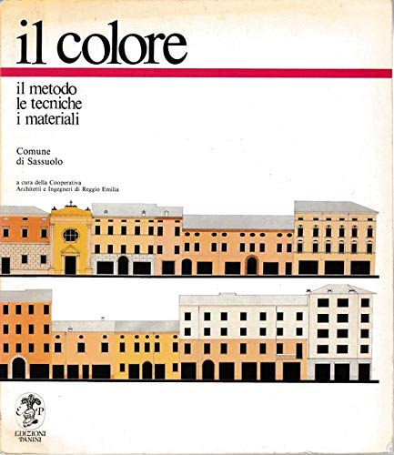 Il colore : il metodo, le tecniche, i materiali