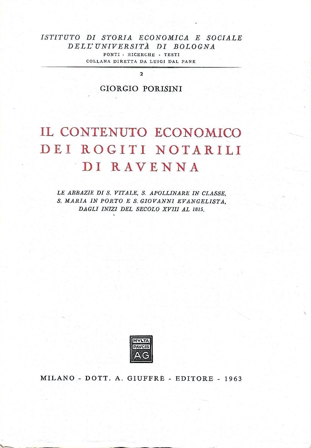 Il contenuto economico dei rogiti notarili di Ravenna. Le Abbazie …