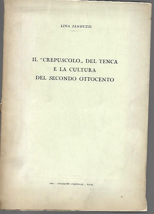 Il Crepuscolo del Tenca e la cultura del Secondo Ottocento
