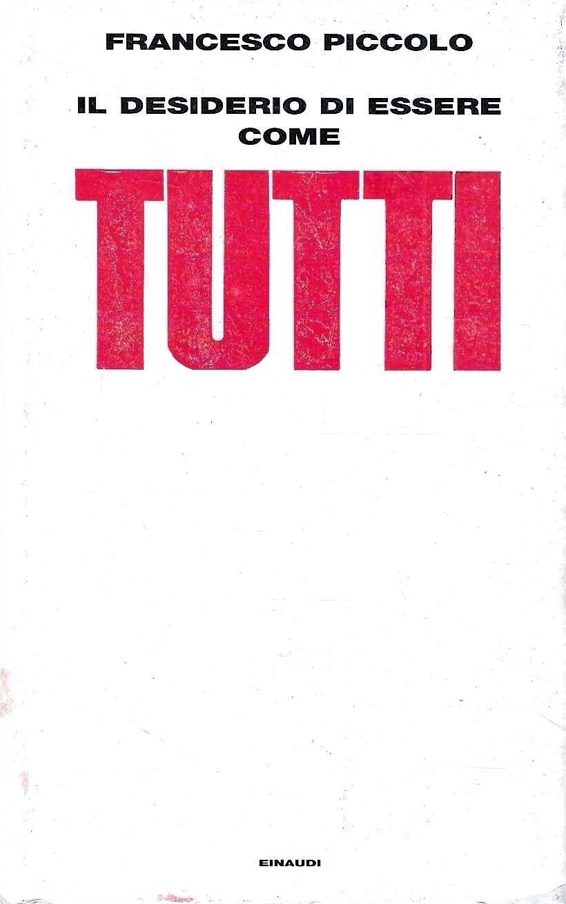 Il desiderio di essere come tutti