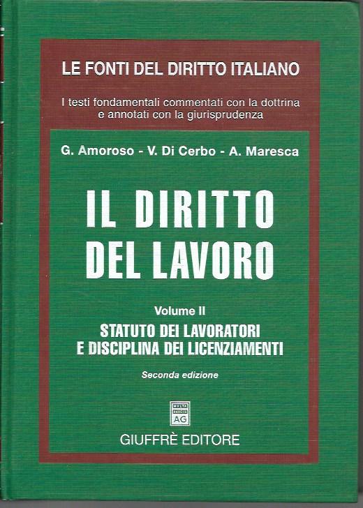 Il diritto del lavoro, volume II: Statuto dei lavoratori e …