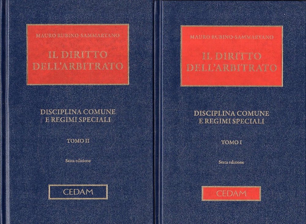Il diritto dell'arbitrato : disciplina comune e regimi speciali. 2 …