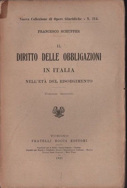 Il diritto delle obbligazioni in Italia nell'età del Risorgimento. II.
