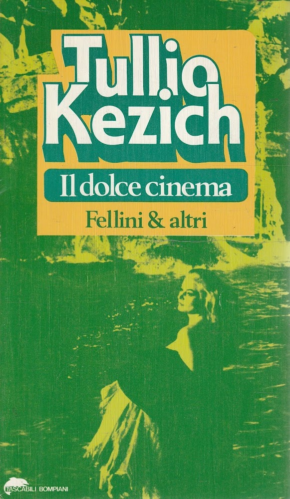 Il dolce cinema. Fellini &amp; altri