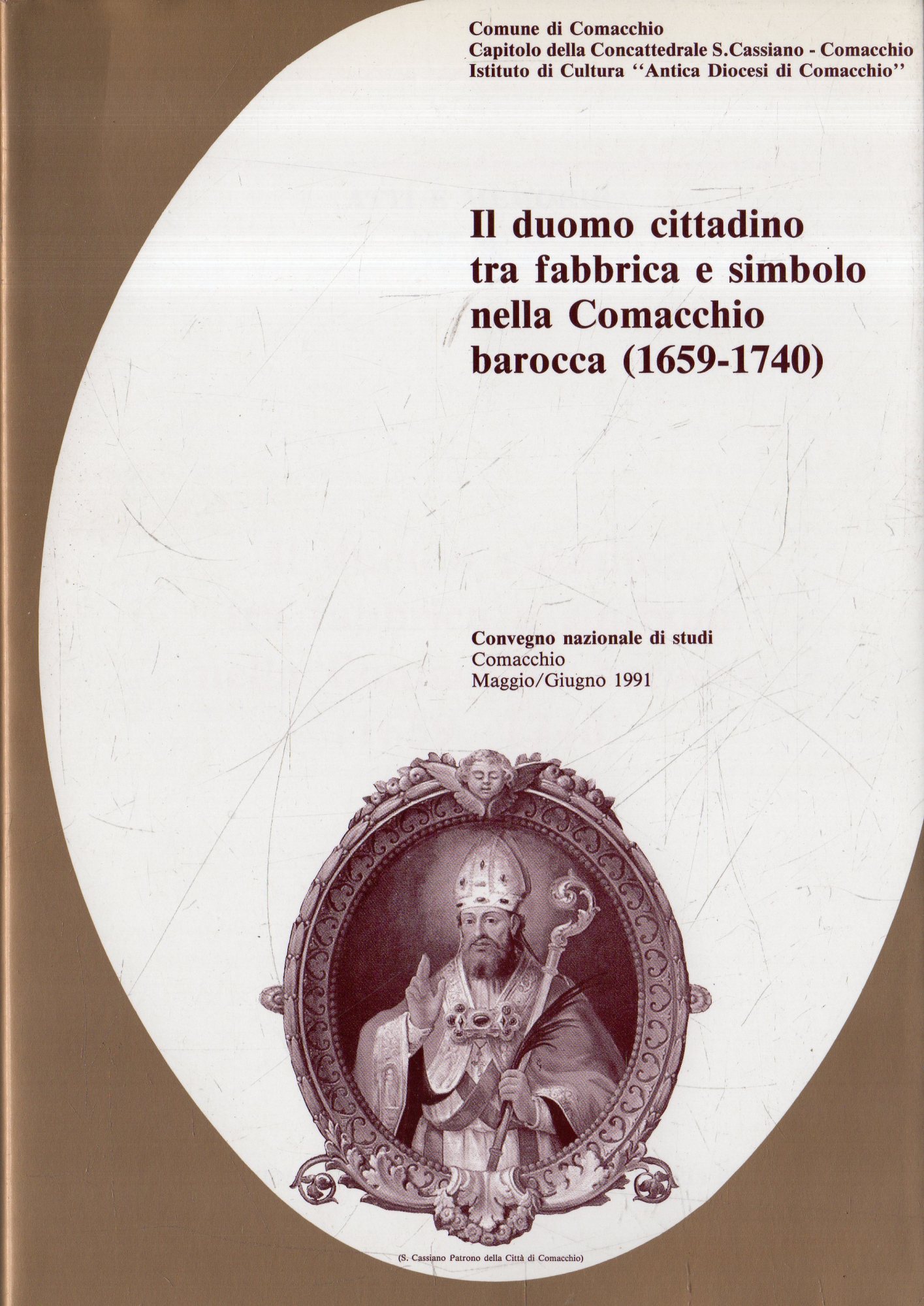Il Duomo cittadino tra fabbrica e simbolo nella Comacchio barocca …