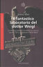 Il fantastico laboratorio del dottor Weigl