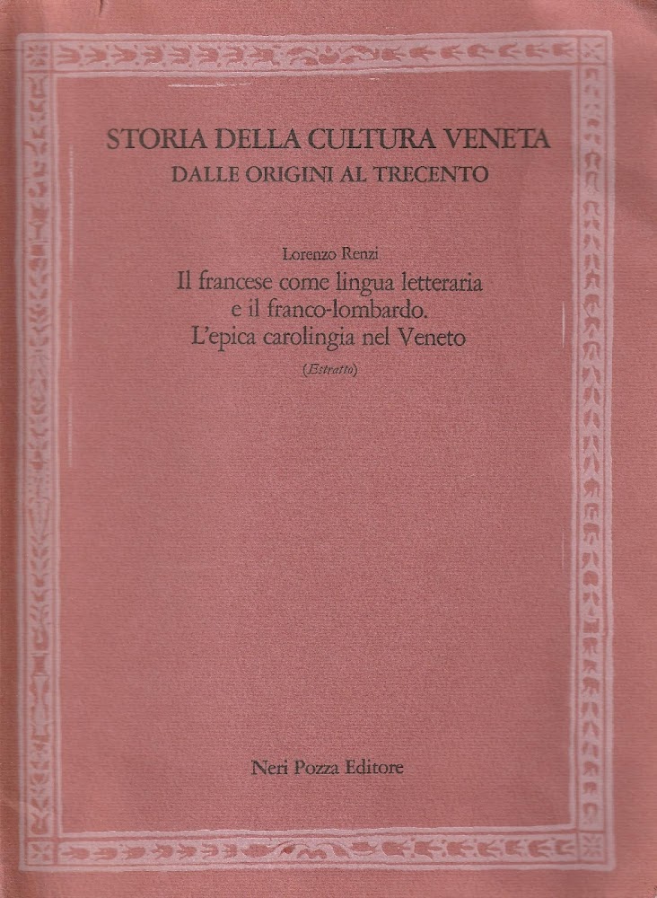 Il francese come lingua letteraria e il franco-lombardo. L'epica carolingia …