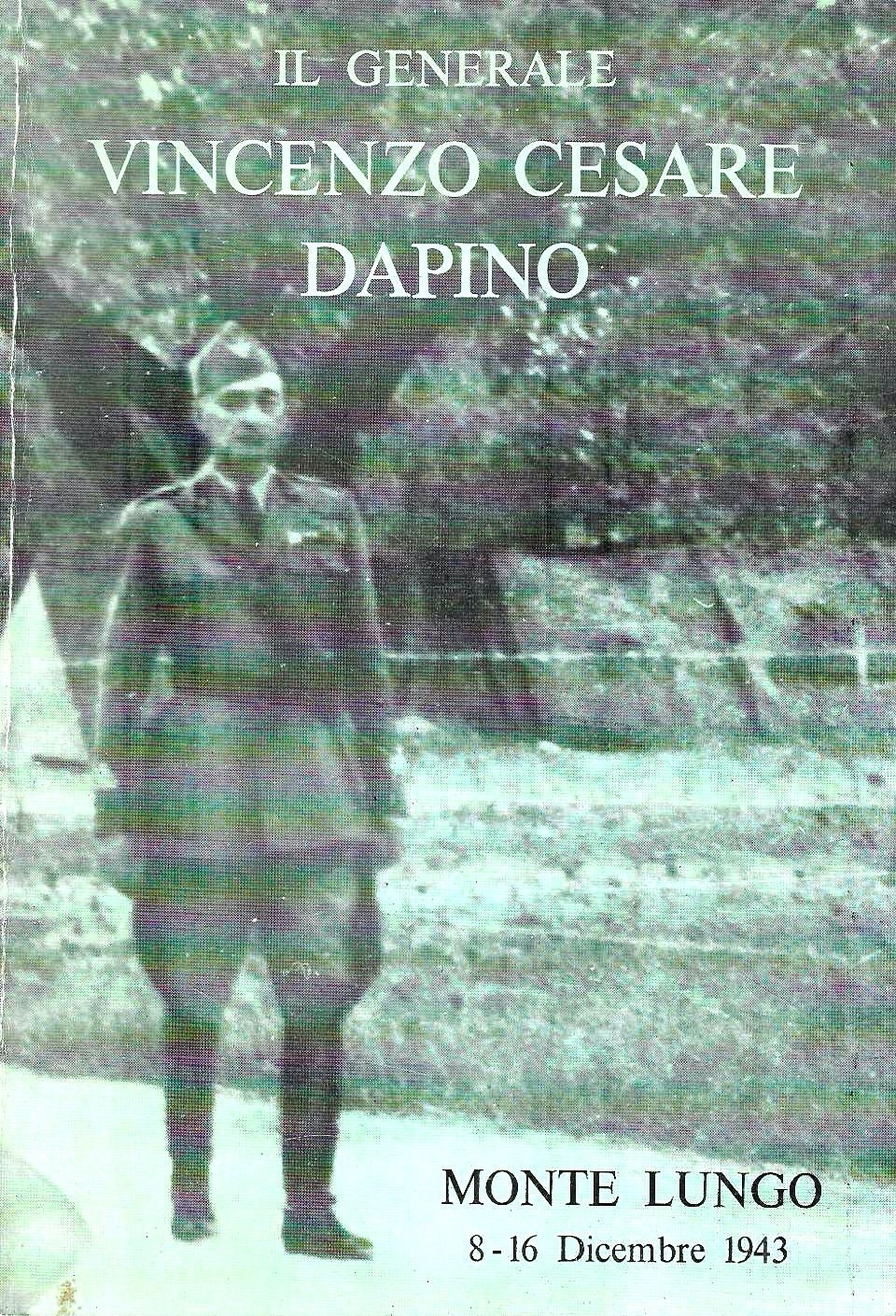 Il Generale Vincenzo Cesare Dapino a 25 anni dalla morte …