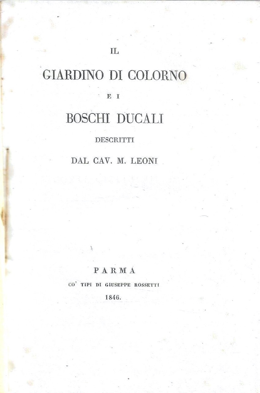 Il Giardino di Colorno e i Boschi Ducali descritti dal …