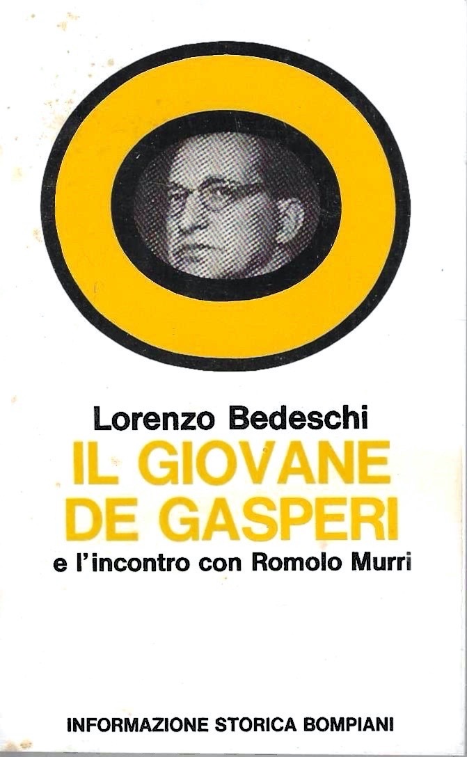 Il giovane De Gasperi e l'incontro con Romolo Murri