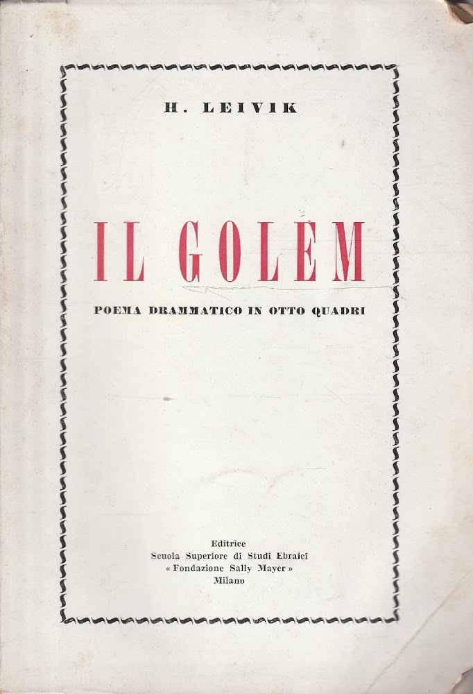 Il Golem. Poema drammatico in otto quadri