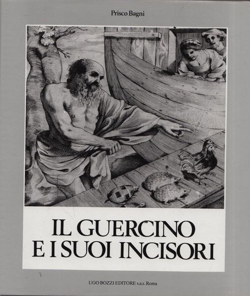 Il Guercino e i suoi incisori.