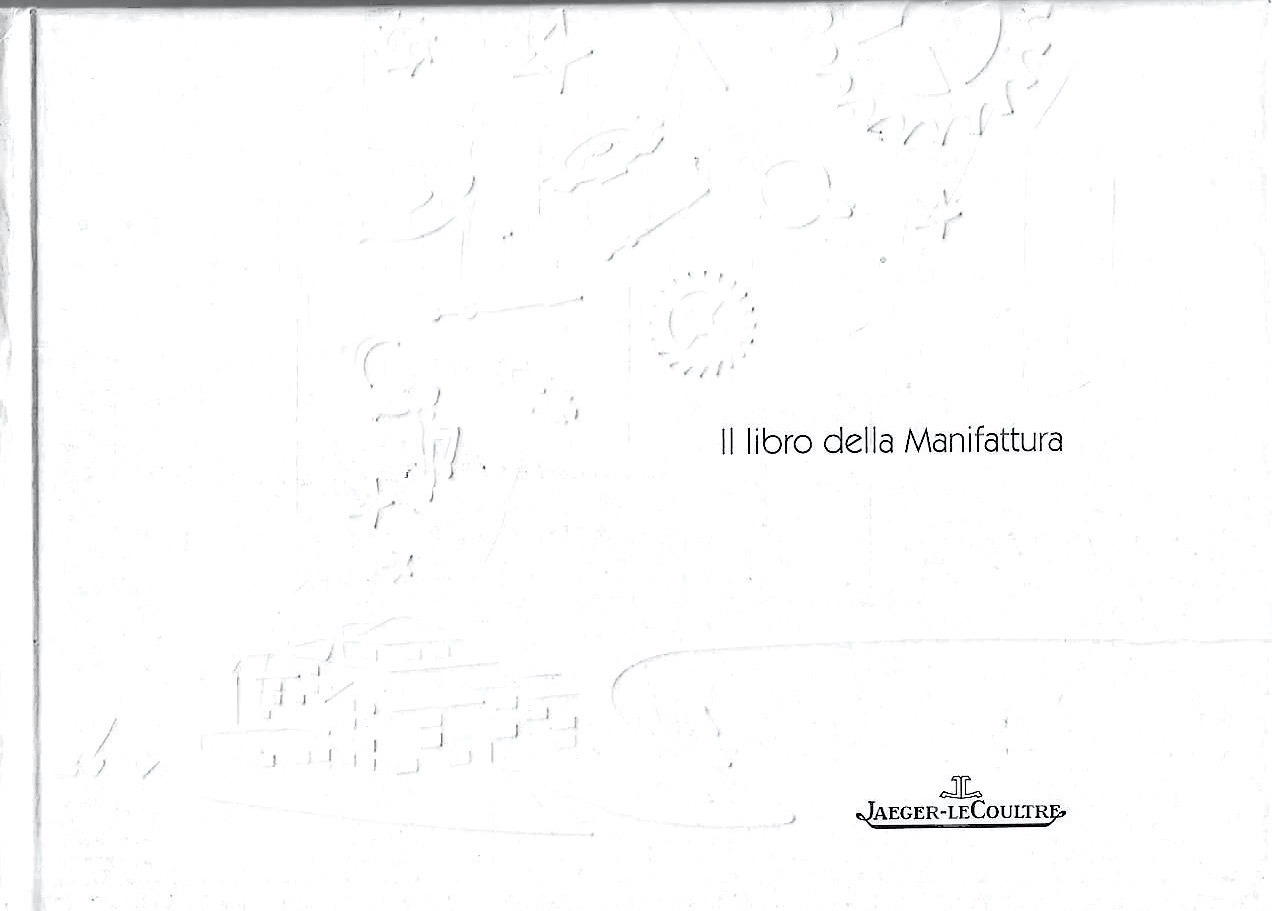 Il libro della Manifattura Jaeger-LeCoultre 2004/2005