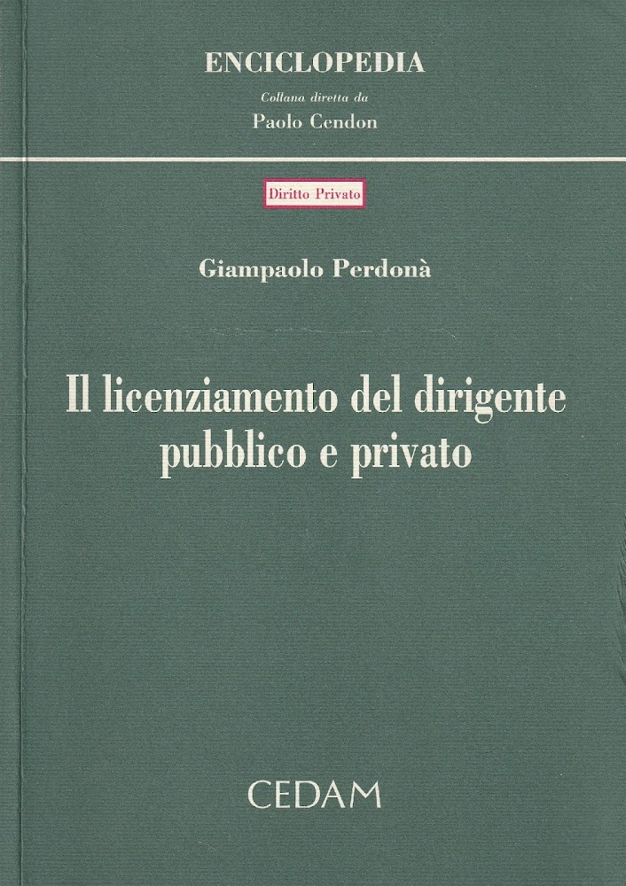 Il licenziamento del dirigente pubblico e privato