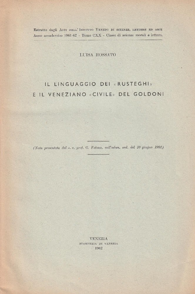 Il linguaggio dei "Rusteghi" e il veneziano "civile" del Goldoni