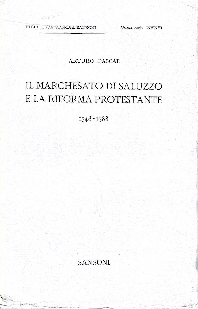 Il marchesato di Saluzzo e la riforma protestante durante il …