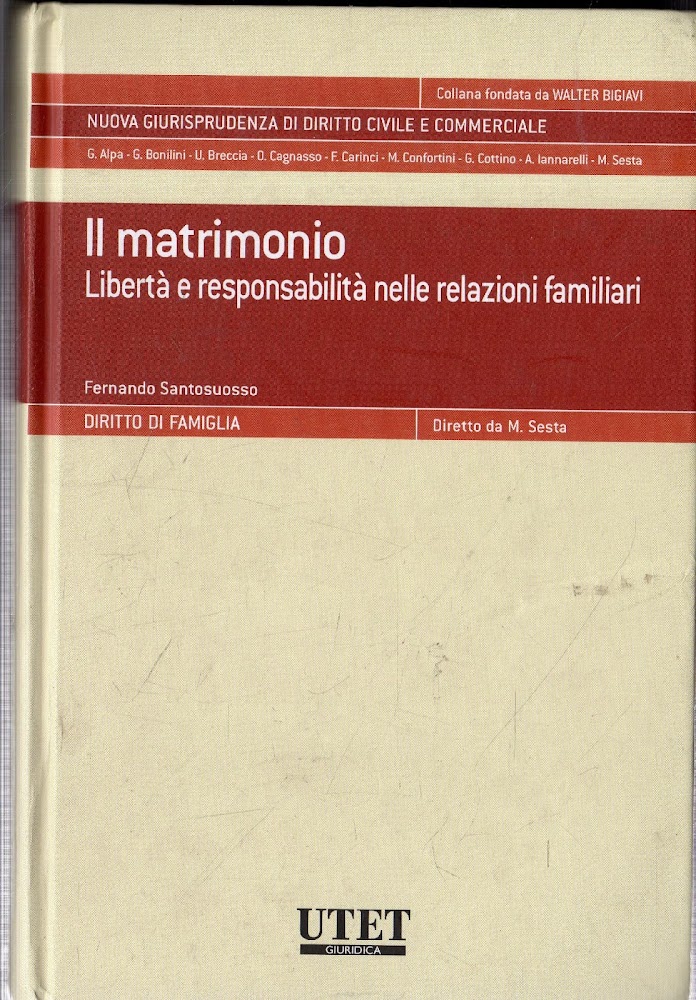 Il matrimonio : libertà e responsabilità nelle relazioni familiari