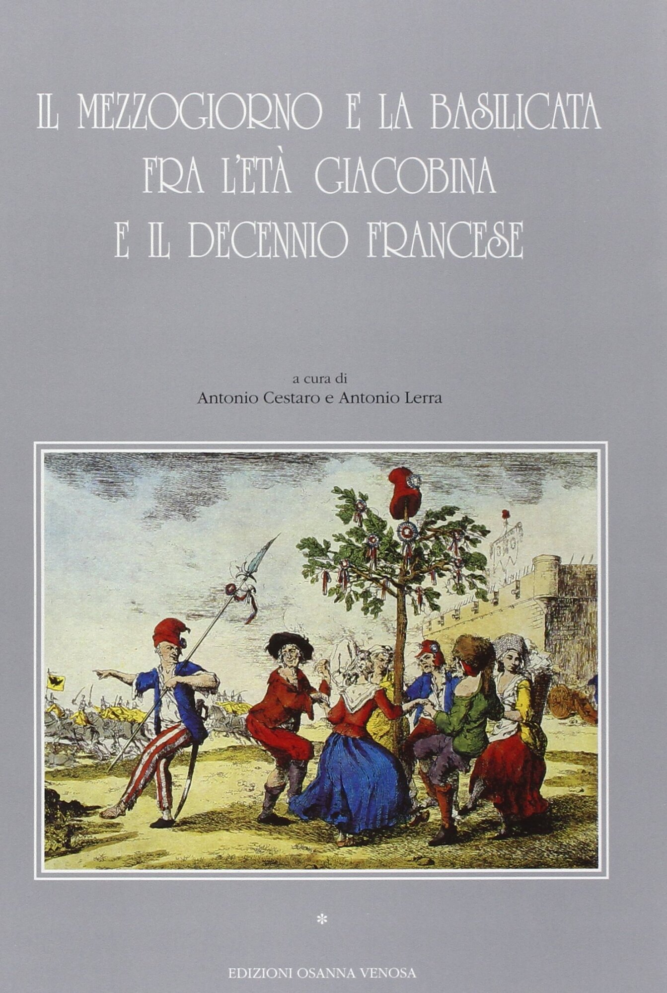 Il Mezzogiorno e la Basilicata fra l'età giacobina e il …