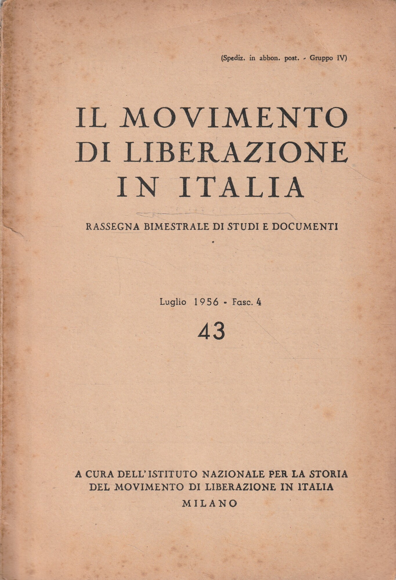 Il Movimento di Liberazione in Italia. Rassegna bimestrale di Studi …