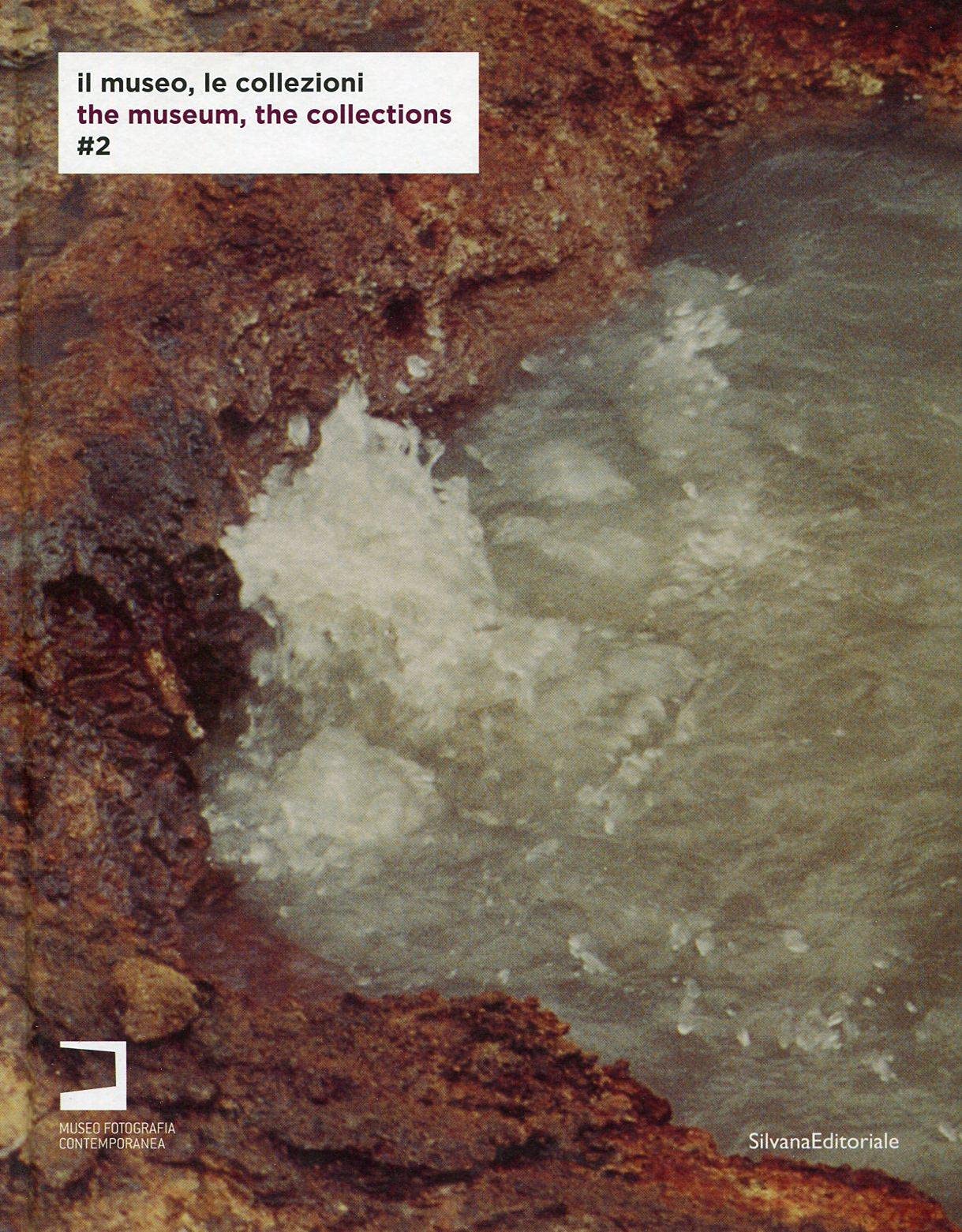 Il museo, le collezioni. #2. Catalogo della mostra (Cinisello Balsamo, …