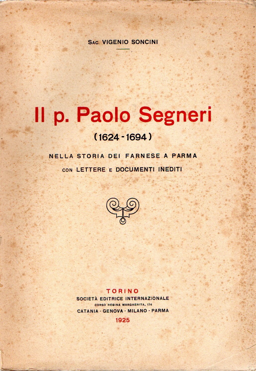 Il p. Paolo Segneri (1624-1694) nella storiaa dei Farnese a …