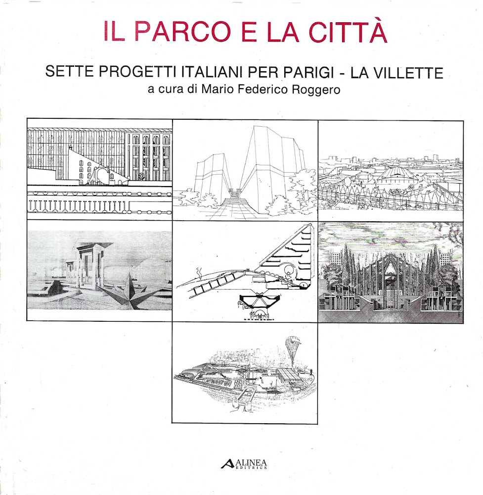 Il parco e la città. Sette progetti italiani per Parigi …