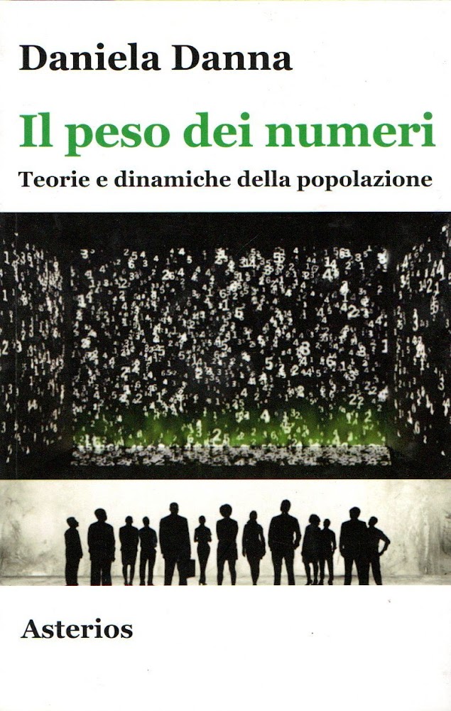 Il peso dei numeri. Teorie e dinamiche della popolazione