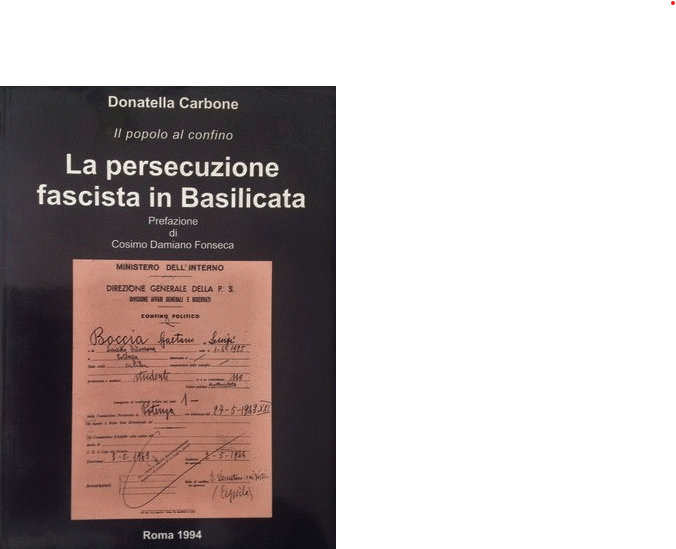 Il popolo al confino. La persecuzione fascista in Basilicata