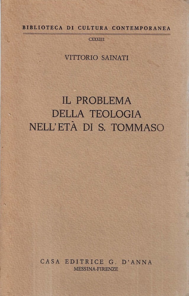 Il problema della teologia nell'età di S. Tommaso