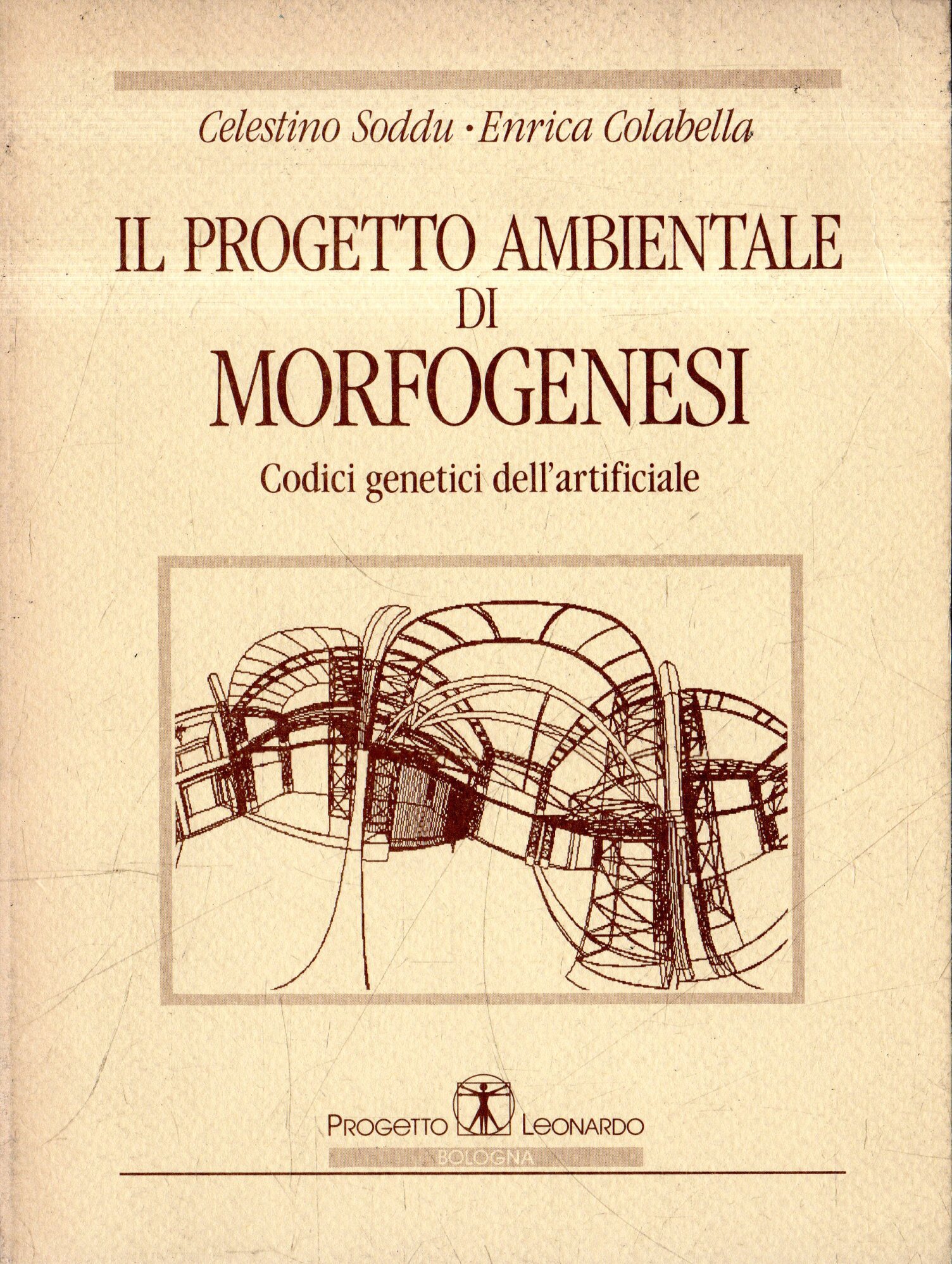 Il progetto ambientale di morfogenesi : codici genetici dell'artificiale