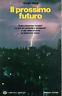 Il prossimo futuro