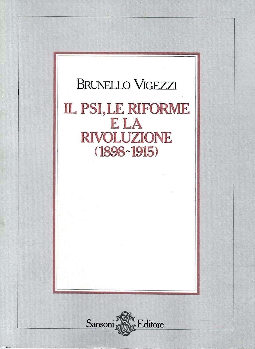 Il PSI, le riforme e la rivoluzione. Filippo Turati e …