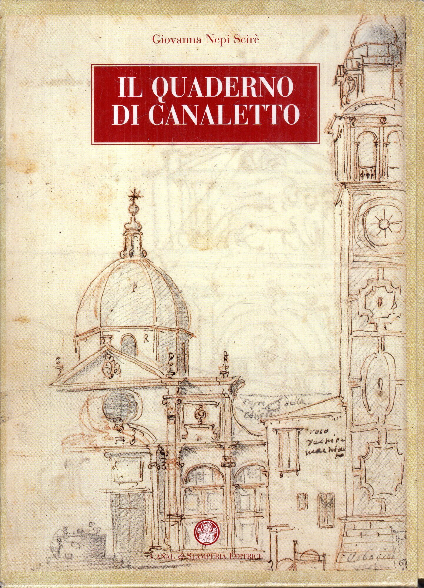 Il Quaderno di Canaletto ( 2 tomi)