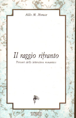 Il raggio rifranto : percorsi della letteratura romantica