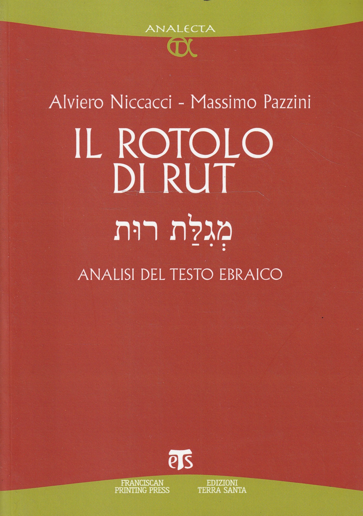 Il rotolo di Rut : analisi del testo ebraico