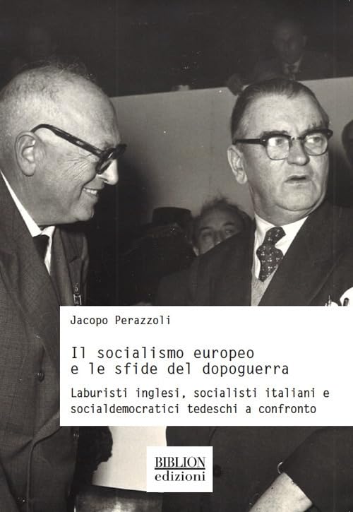 Il socialismo europeo e le sfide del dopoguerra. Laburisti inglesi, …