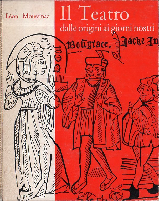 Il teatro : dalle origini ai nostri giorni