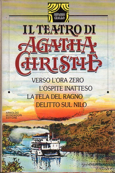 Il Teatro di Agatha Christie. Verso l'ora zero ; l'ospite …