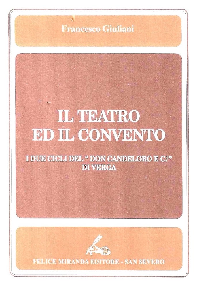 Il teatro ed il convento. I due cicli del "Don …