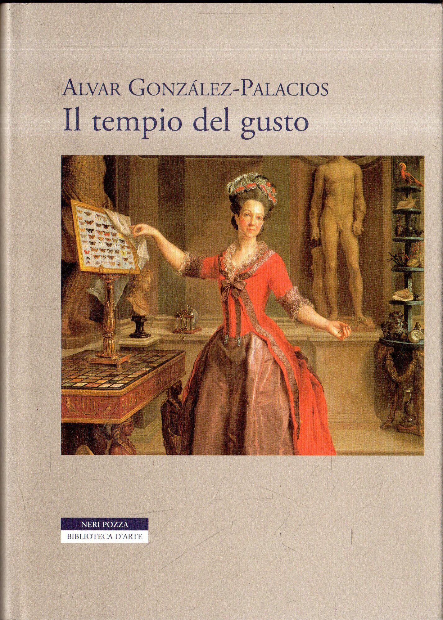 Il tempio del gusto : le arti decorative in Italia …