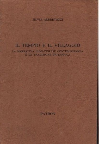 Il tempio e il villaggio. La narrativa indo-inglese contemporanea e …