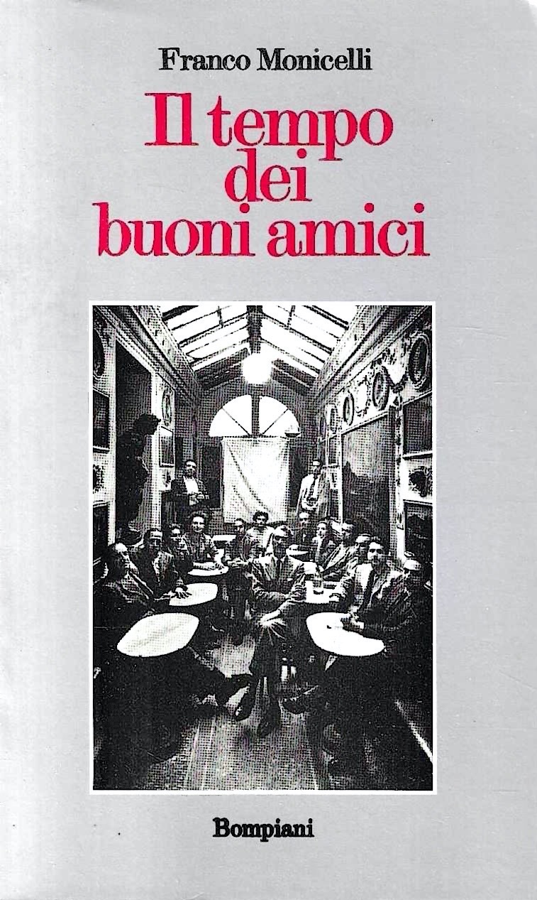 Il tempo dei buoni amici