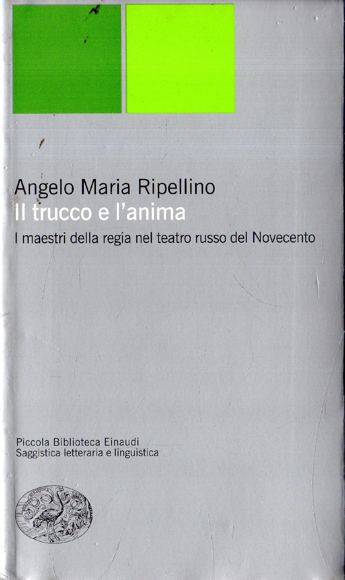 Il trucco e l'anima : i maestri della regia nel …
