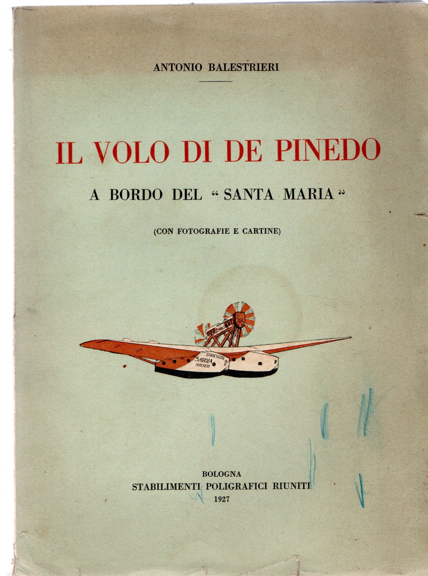 Il volo di De Pinedo a bordo del "Santa Maria"