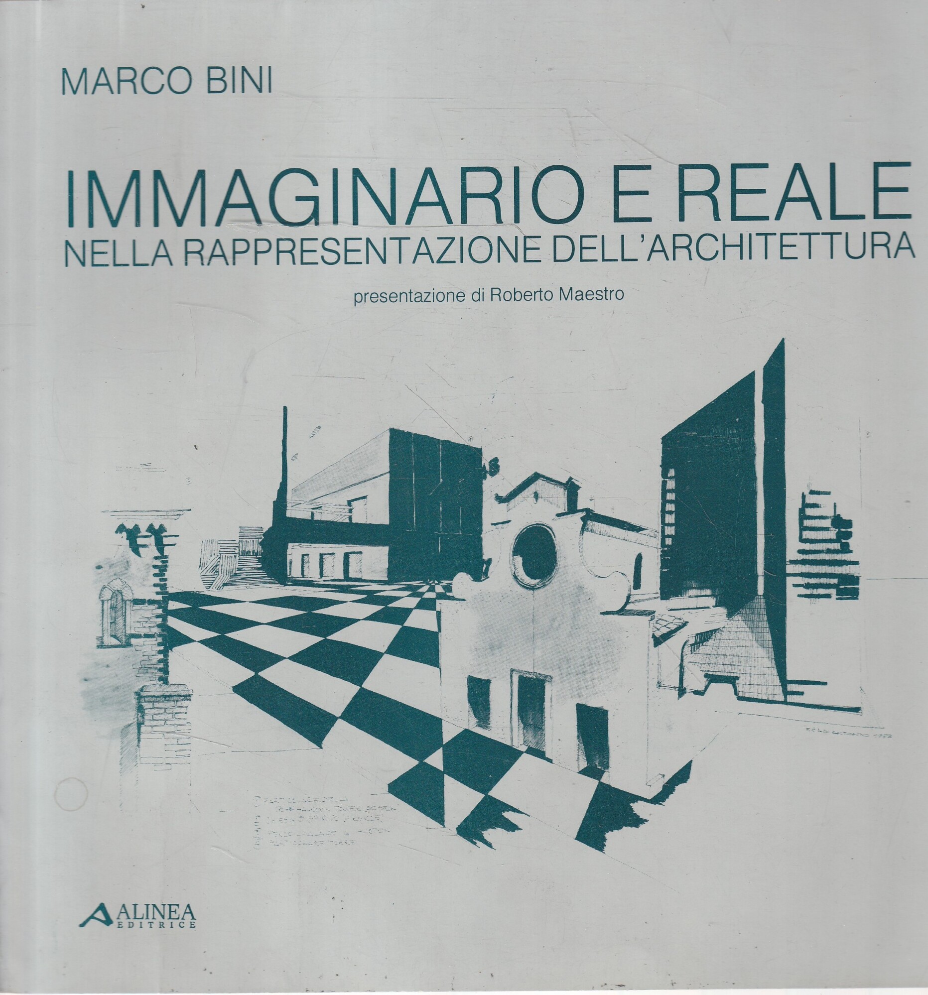 Immaginario e reale nella rappresentazione dell'architettura